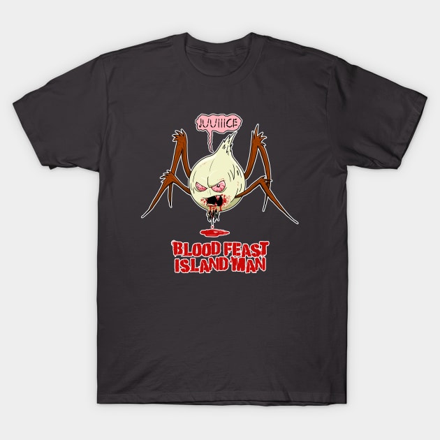 Blood Feast Island Man T-Shirt by Turnbolt